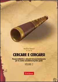 Cercare e cercarsi