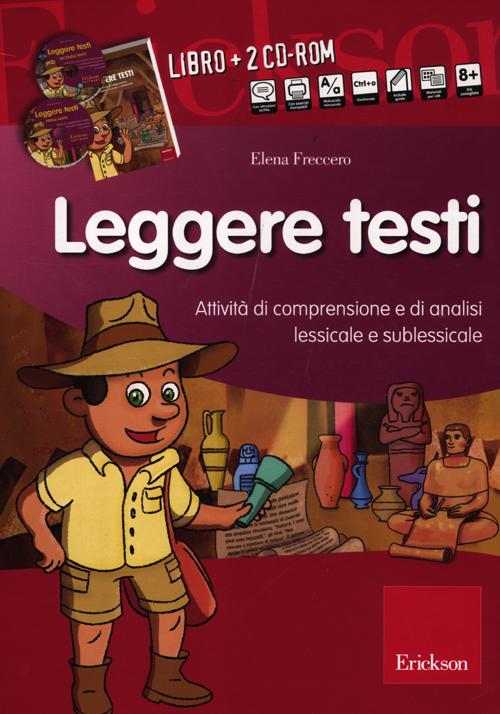 Leggere testi. Attività di comprensione e di analisi lessicale e sublessicale