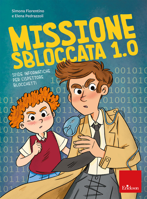 Missione sbloccata 1.0. Sfide informatiche per l'ispettore Blocchetti