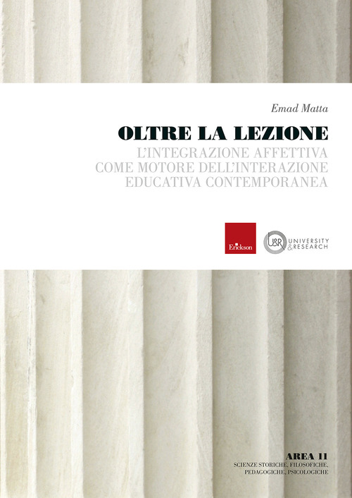 Oltre la lezione. L'integrazione affettiva come motore