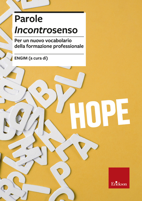 Parole incontrosenso. Per un nuovo vocabolario della formazione professionale