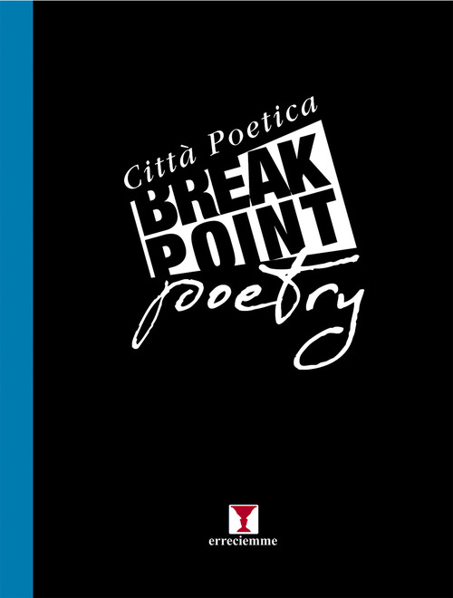 Break point poetry. Città poetica