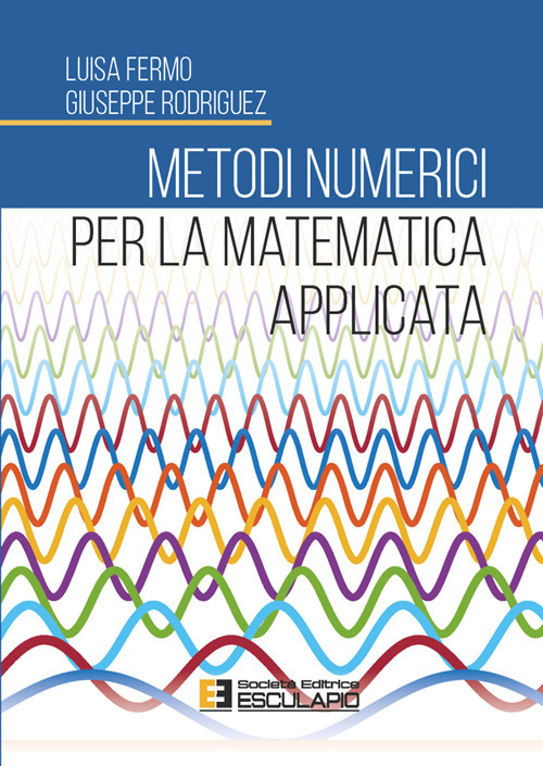 Metodi numerici per la matematica applicata