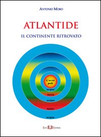 Atlantide. Il continente ritrovato