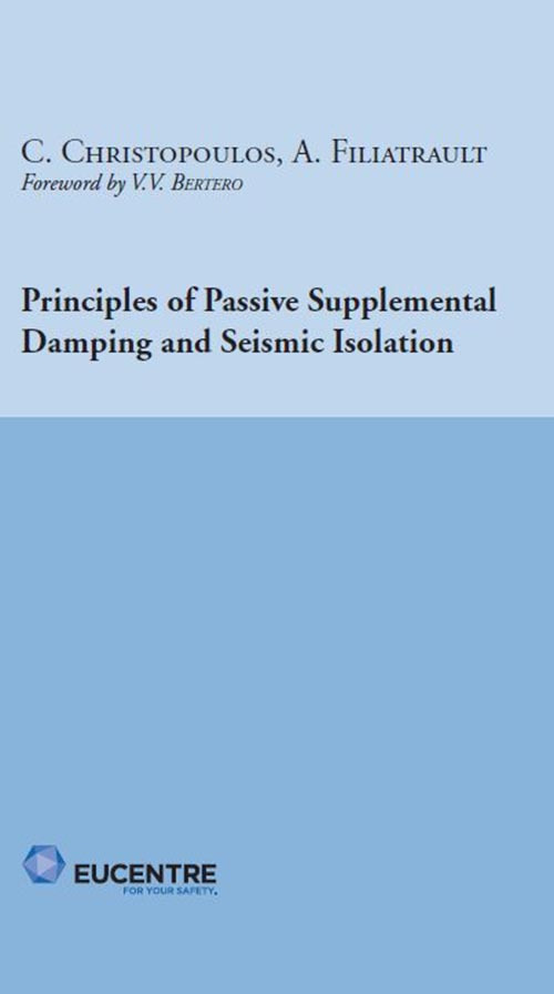 Principles of passive supplemental damping and seismic isolation