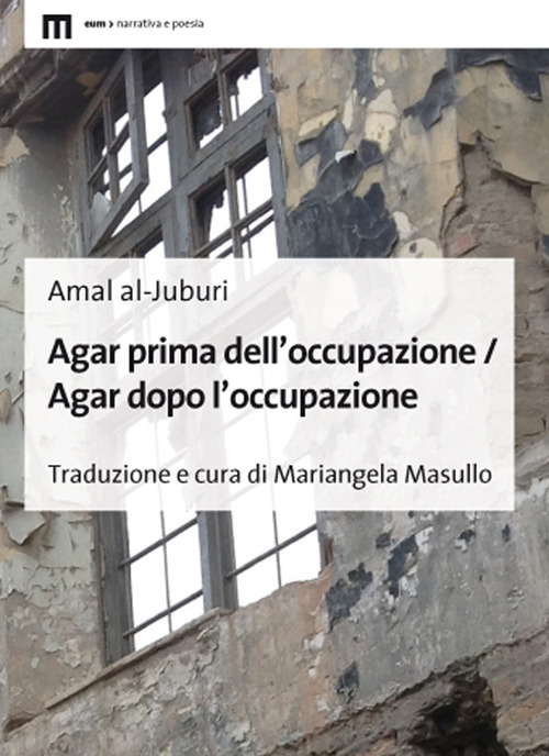 Agar prima dell'occupazione / Agar dopo l'occupazione. Testo arabo a fronte