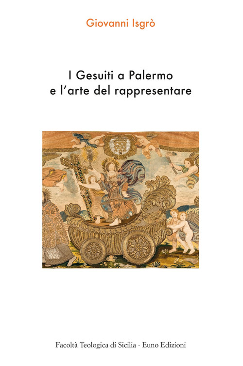 I Gesuiti a Palermo e l'arte del rappresentare