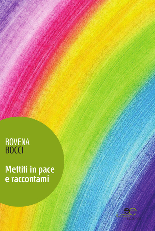 Mettiti in pace e raccontami