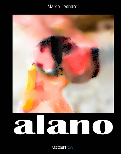 Alano. L'Apollo dei cani