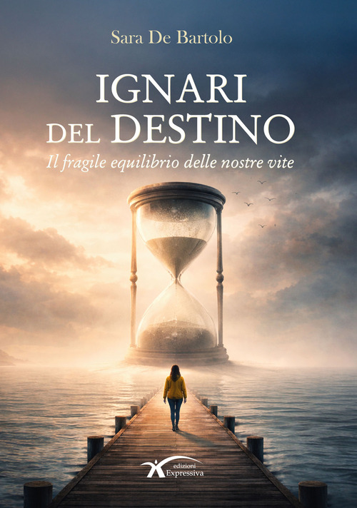 Ignari del destino. Il fragile equilibrio delle nostre vite