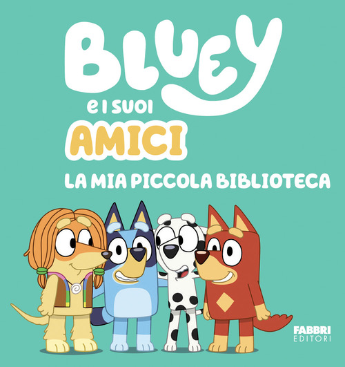 Bluey e i suoi amici. La mia piccola biblioteca