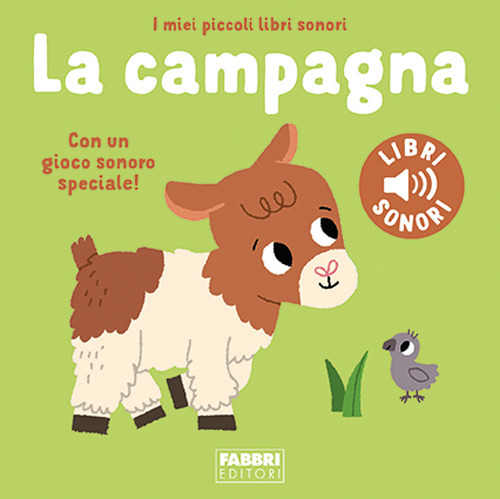 La campagna. I miei piccoli libri sonori
