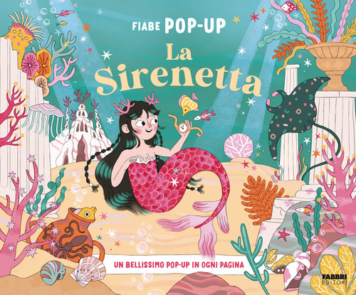La Sirenetta. Fiabe pop-up