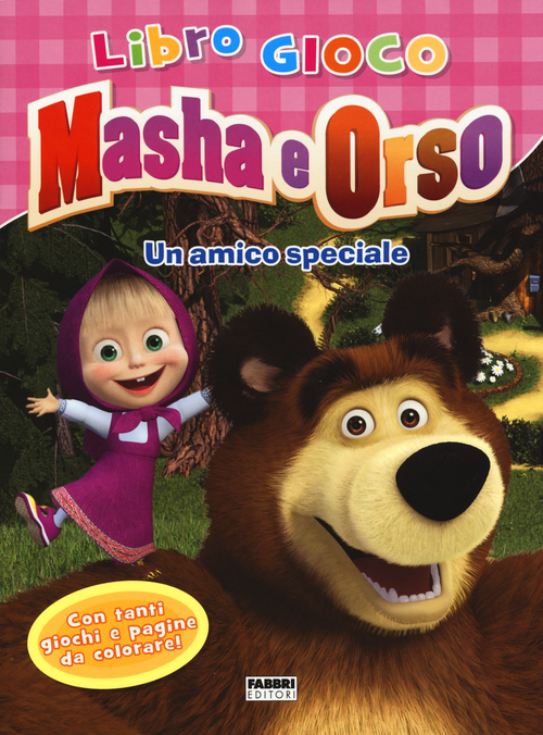 Un amico speciale. Masha e Orso. Libro gioco