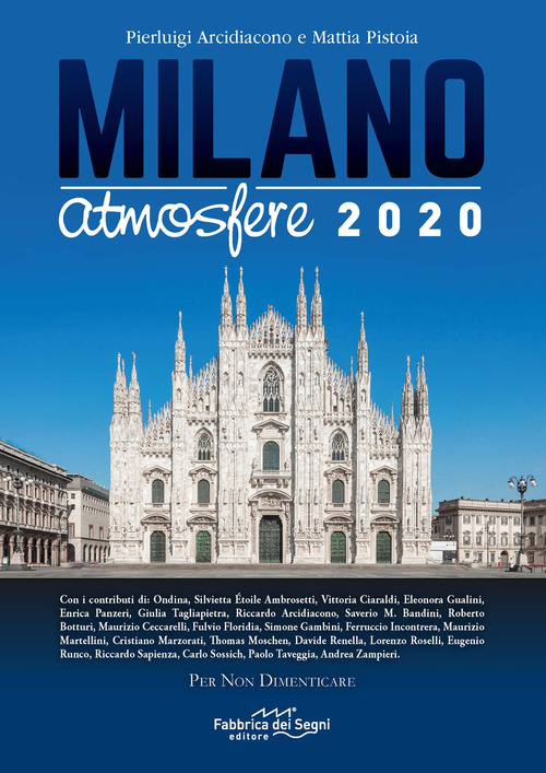 Milano Atmosfere 2020. Per non dimenticare