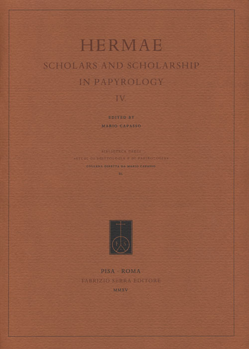 Hermae. Scholars and scholarship in papyrology