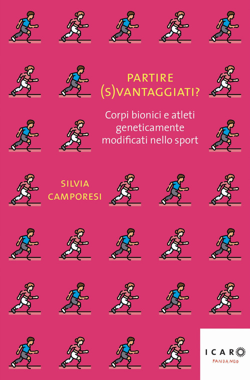Partire (s)vantaggiati? Corpi bionici e atleti geneticamente modificati nello sport