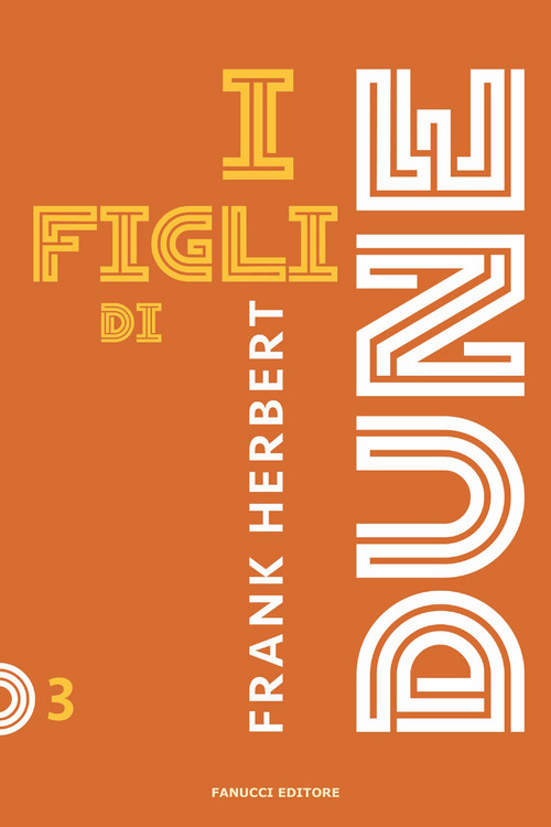 Figli di dune. Ciclo di dune