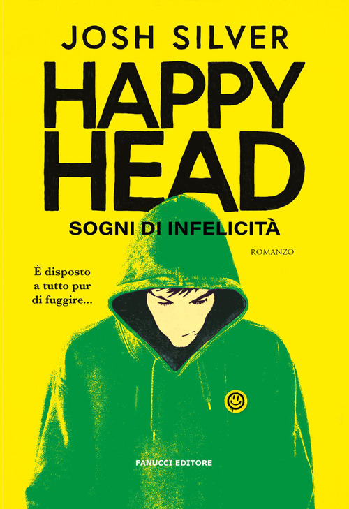 Happy Head. Sogni di infelicità
