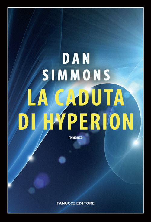 La caduta di Hyperion. I canti di Hyperion