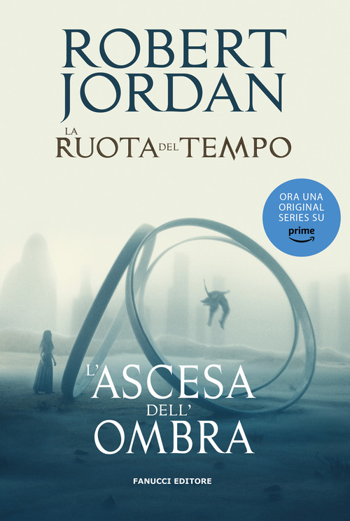 L'ascesa dell'ombra. La ruota del tempo