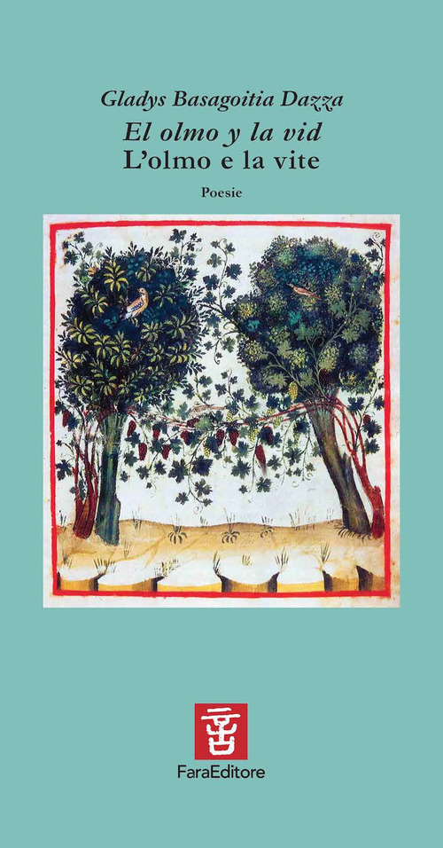 El olmo y la vid-L'olmo e la vite