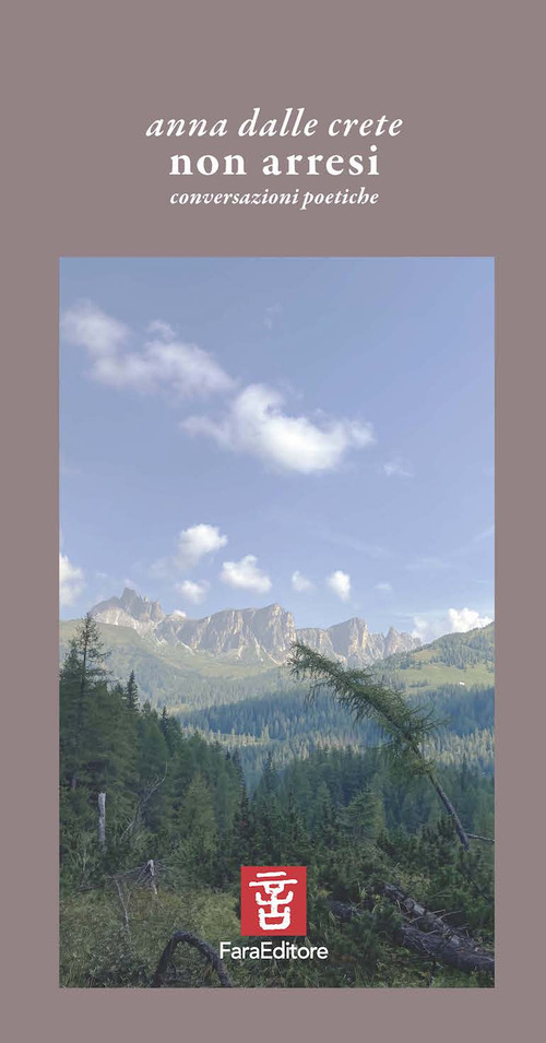 Non arresi. Conversazioni poetiche