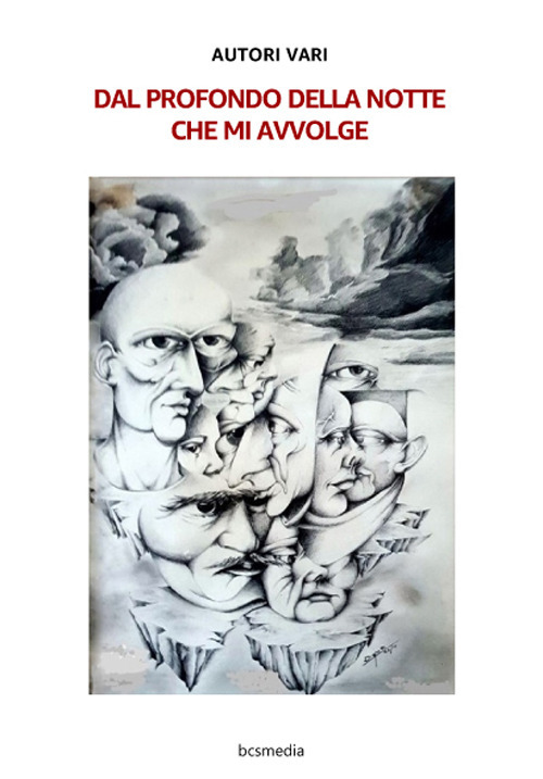 Dal profondo della notte che mi avvolge