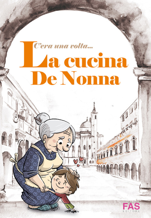 C'era una volta... La cucina de Nonna