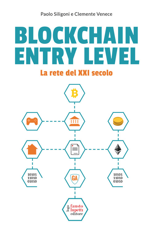 Blockchain entry level. La rete del XXI secolo