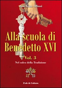 Alla scuola di Benedetto XVI