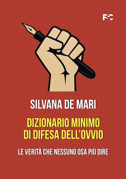 Dizionario minimo di difesa dell'ovvio