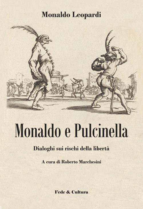 Monaldo e Pulcinella. Dialoghi sui rischi della libertà