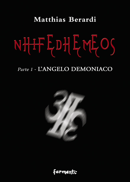 Nhifedhemeos. L'angelo demoniaco