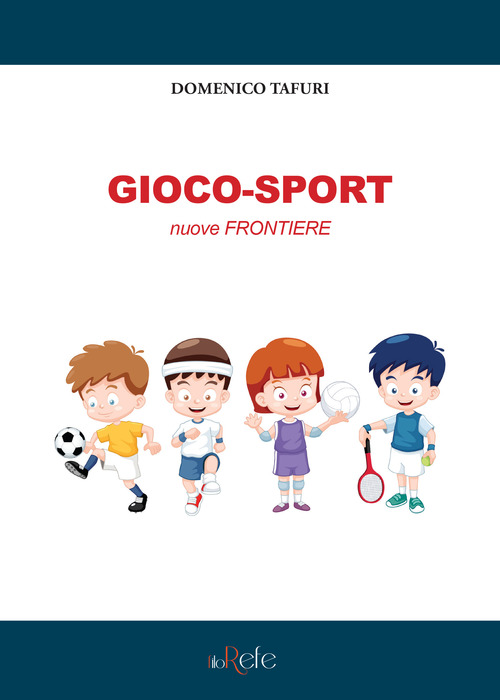 Gioco-sport. Nuove frontiere