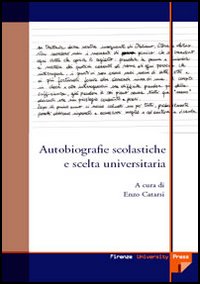Autobiografie scolastiche e scelta universitaria