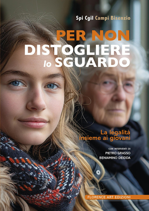 Per non distogliere lo sguardo. La legalità insieme ai giovani