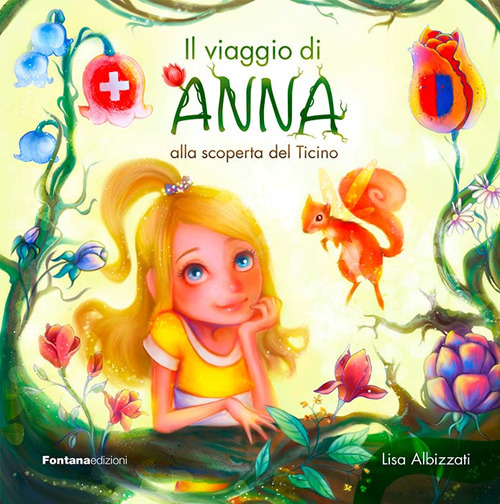 Il viaggio di Anna alla scoperta del Ticino