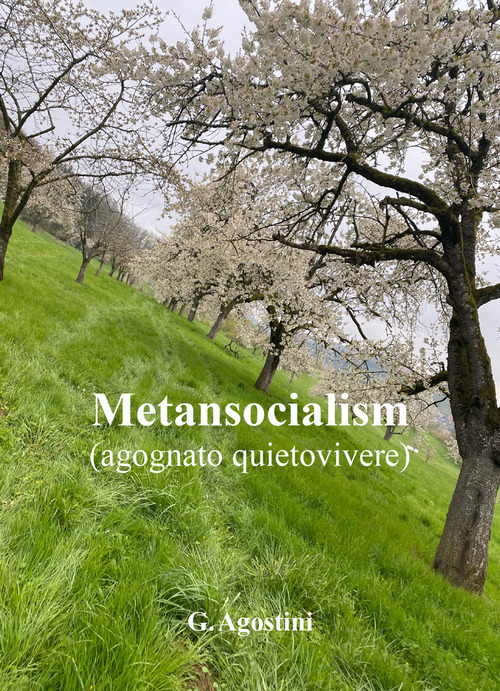 Metansocialism (agognato quietovivere)