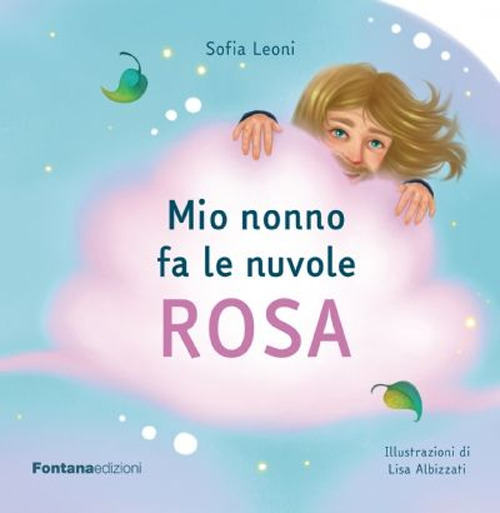 Mio nonno fa le nuvole rosa