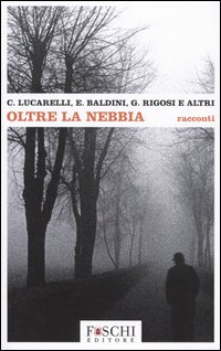 Oltre la nebbia