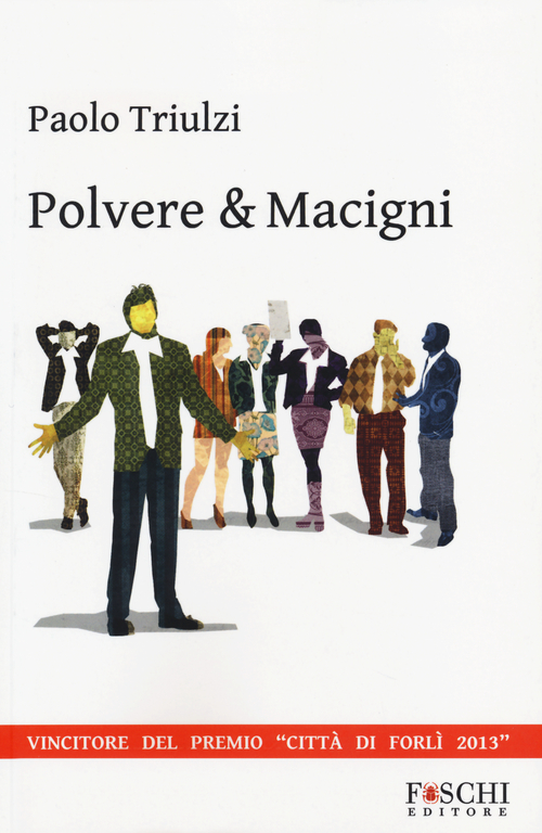 Polvere & macigni