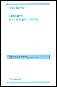 Alcolismo. Le strade per uscirne