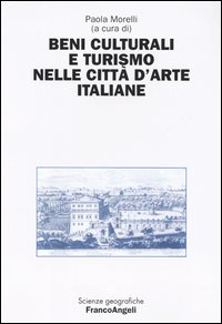 Beni culturali e turismo nelle città d'arte italiane