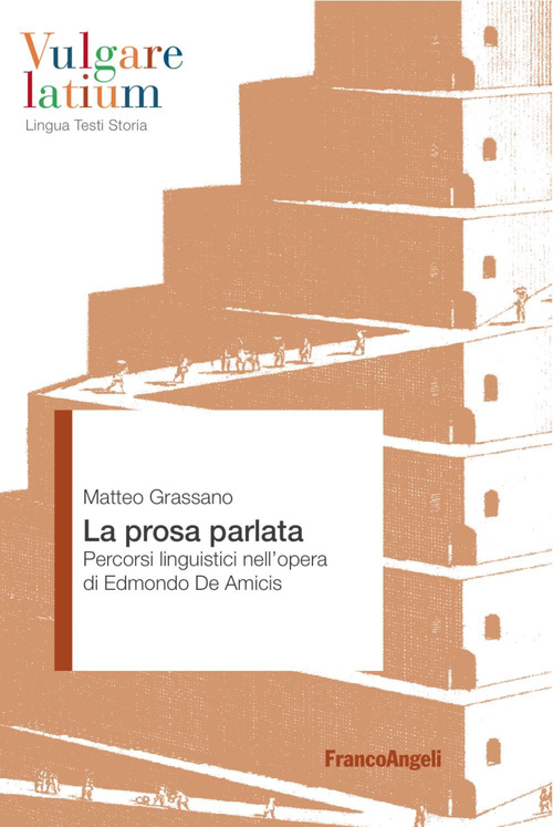La prosa parlata. Percorsi linguistici nell'opera di Edmondo De Amicis