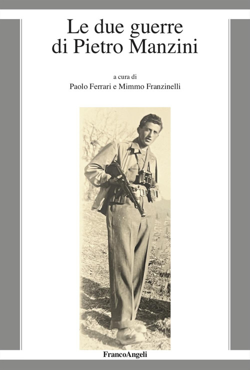 Le due guerre di Pietro Manzini