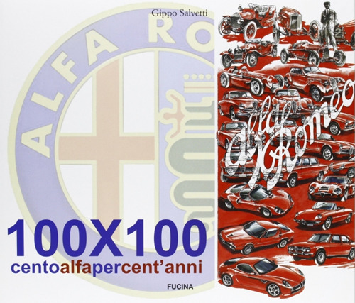 100x100. Cento Alfa per cent'anni