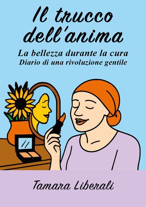 Il trucco dell'anima