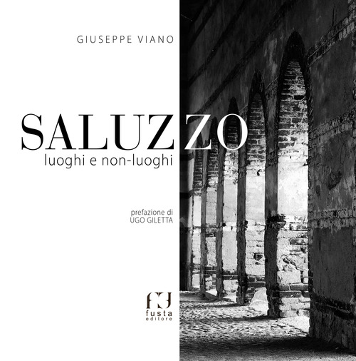 Saluzzo. Luoghi e non-luoghi