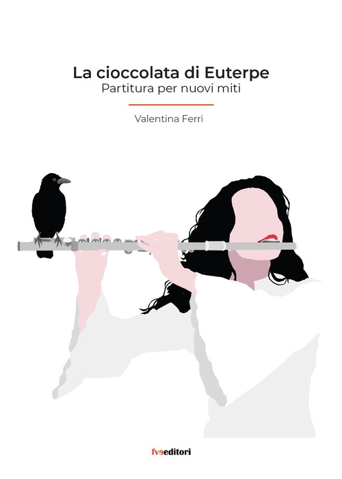 La cioccolata di Euterpe. Partitura per nuovi miti